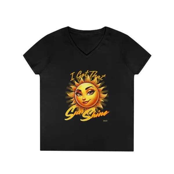 Ladies' V-Neck "I Got That SunShine" T-Shirt - Image 4