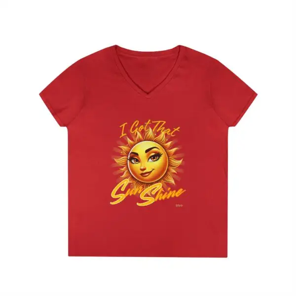 Ladies' V-Neck "I Got That SunShine" T-Shirt - Image 10